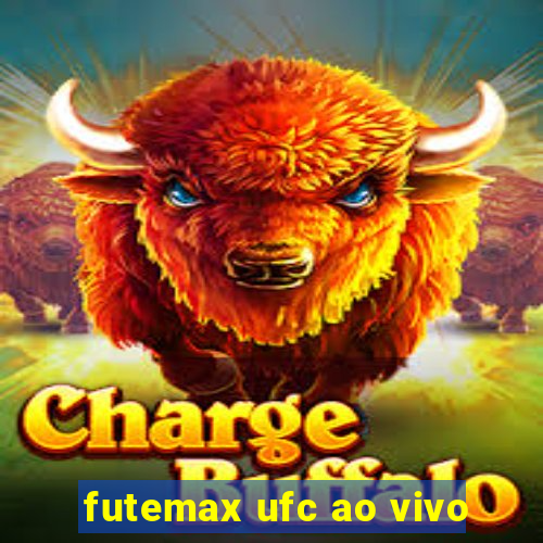 futemax ufc ao vivo